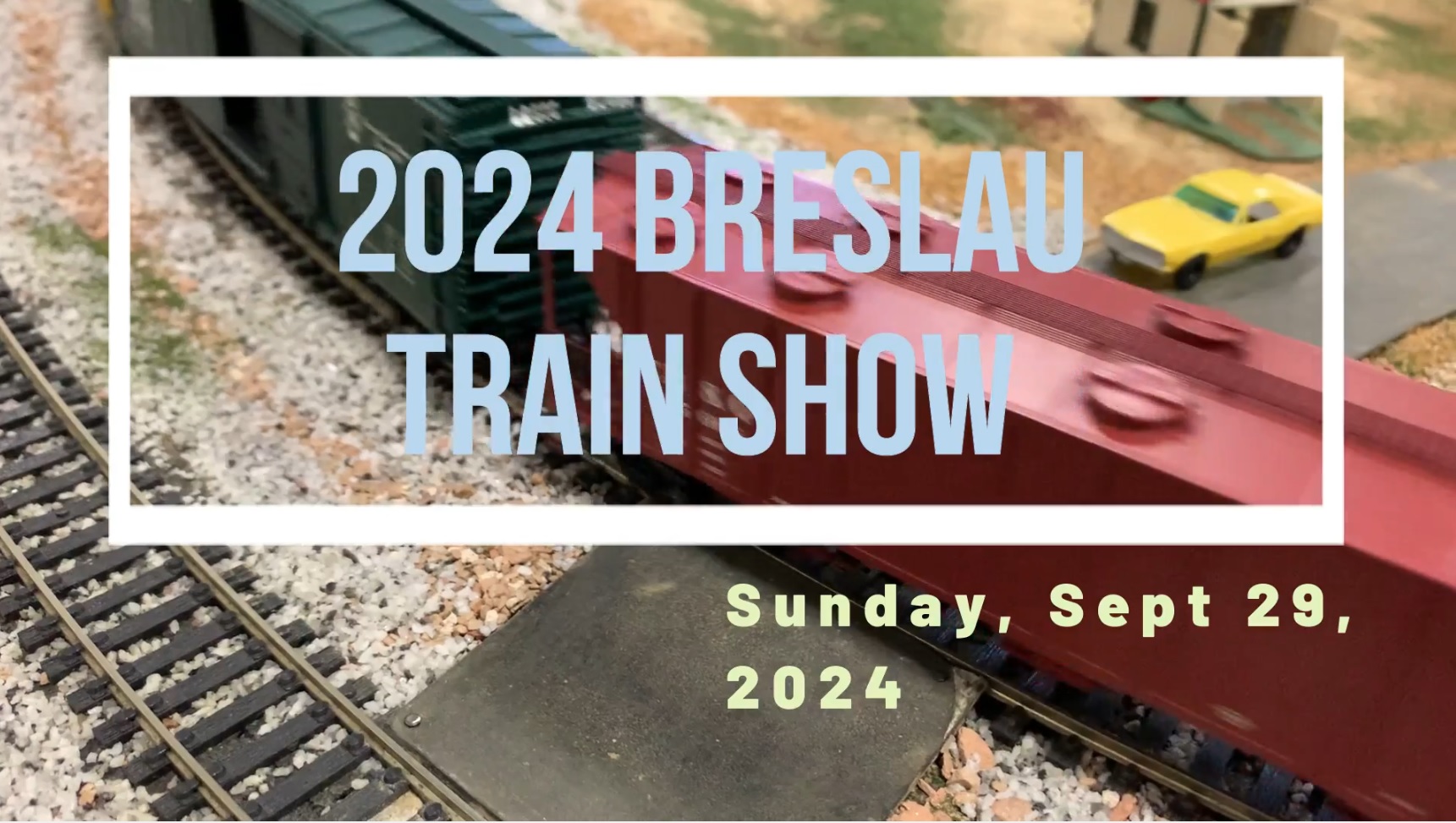 Breslau 2024 Train Show thumbnail – Western Ontario Division